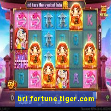 brl fortune tiger.com